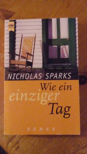 gebrauchtes Buch – Nicholas Sparks – Wie ein einziger Tag