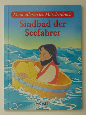 gebrauchtes Buch – Mein allererstes Märchenbuch Sindbad der Seefahrer