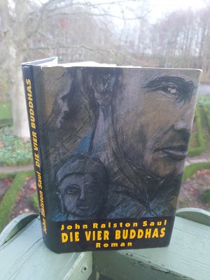 gebrauchtes Buch – Saul, John R – Die vier Buddhas