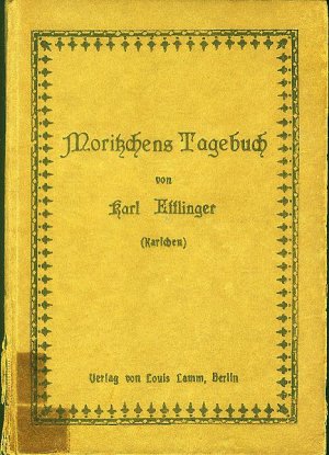 antiquarisches Buch – Karl Ettlinger – Moritzchens  Tagebuch  ;  Mitgeteilt von Karl Ettlinger ( Karlchen )