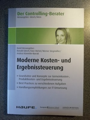 Der Controlling-Berater Band 7: Moderne Kosten- und Ergebnissteuerung