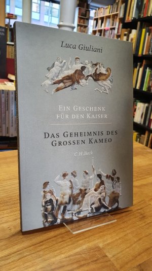 Ein Geschenk für den Kaiser - Das Geheimnis des großen Kameo