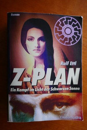 Z-Plan Ein Kampf im Licht der Schwarzen Sonne