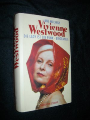 Vivienne Westwood - Die Laydy ist ein Punk. Biographie.