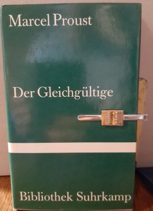 Der Gleichgültige : Erzählung in 2 Sprachen / Marcel Proust. Mit e. Vorw. von Philip Kolb. [In d. Übers. von Elisabeth Borchers. Anm. von Philip Kolb]