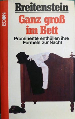 Ganz groß im Bett - Prominente enthüllen ihre Formeln zur Nacht