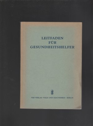 antiquarisches Buch – Leitfaden für Gesundheitshelfer