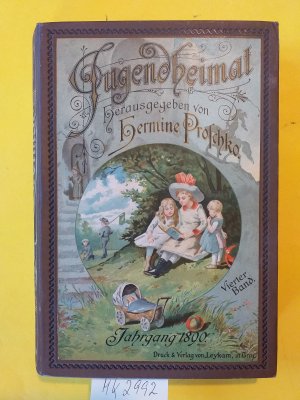 3 Bände : " Jugendheimat - Jahrbuch für die Jugend " = 1890,1892,1894.