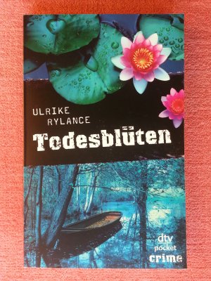 gebrauchtes Buch – Ulrike Rylance – Todesblüten