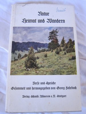 Natur Heimat Und Wandern Verse Und Spruche Georg Fahrbach Buch Signierte Erstausgabe Kaufen A02svkvn01zzs