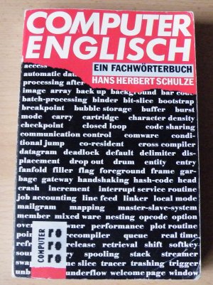 gebrauchtes Buch – Schulze, Hans H – Computer-Englisch