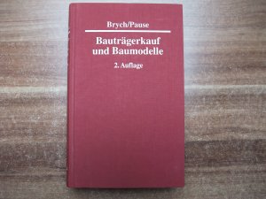 Bauträgerkauf und Baumodelle