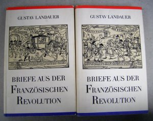 Briefe aus der französischen Revolution (Band 1 und 2)