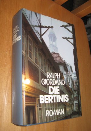 gebrauchtes Buch – Ralph Giordano – Die Bertinis