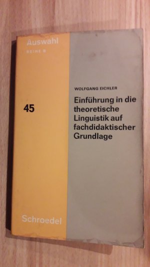 Einführung in die theoretische Linguistik auf fachdidaktischer Grundlage