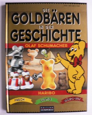 Die Goldbären in der Geschichte