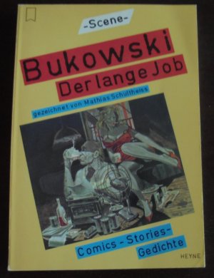 gebrauchtes Buch – Charles Bukowski – Der lange Job - Comics - Stories - Gedichte