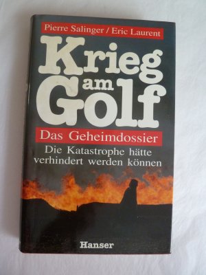 gebrauchtes Buch – Salinger, Pierre; Laurent – Krieg am Golf