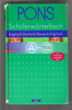 gebrauchtes Buch – PONS Schülerwörterbuch Englisch-Deutsch / Deutsch-Englisch