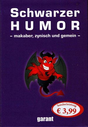 gebrauchtes Buch – Schwarzer Humor (makaber, zynisch und gemein)