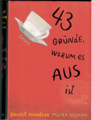 gebrauchtes Buch – Daniel Handler - Maira Kalman – 43 Gründe, warum es AUS ist