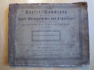 antiquarisches Buch – Kupfer-Sammlung besonders zu Funke Naturgeschichte und Technologie aber auch zu jedem anderen Lehrbuche der Naturgeschichte brauchbar - In vier und zwanzig Blättern