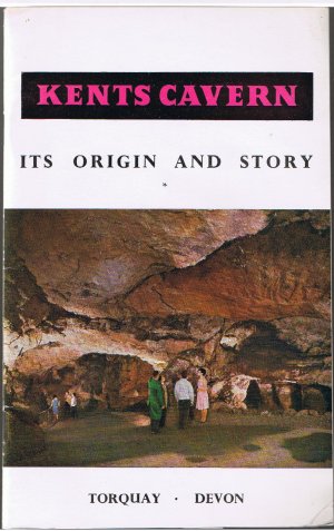 gebrauchtes Buch – Clive Pemberton – Kents Cavern - Home of prehistoric man and animals - It's origin and Story