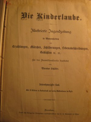 Die Kinderlaube. Illustriertes Jahrbuch. Für den Familienkreis bearbeitet. 26. Band.