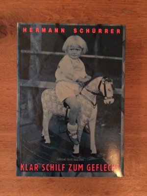 Klar Schilf zum Geflecht: Das ABC von A-Zet : lyrische Texte 1954-1984