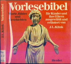 gebrauchtes Buch – Johanna L. Klink – Vorlesebibel. Worte, Bilder und Geschichten für Kinder und ihre Eltern