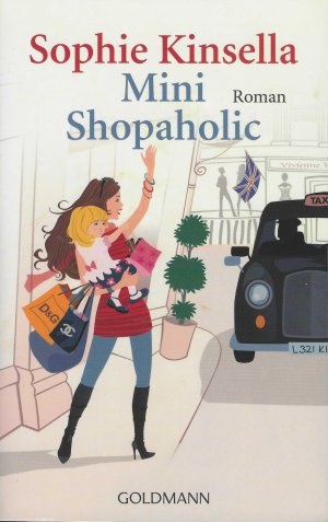 gebrauchtes Buch – Sophie Kinsella – Mini Shopaholic - Ein Shopaholic-Roman 6