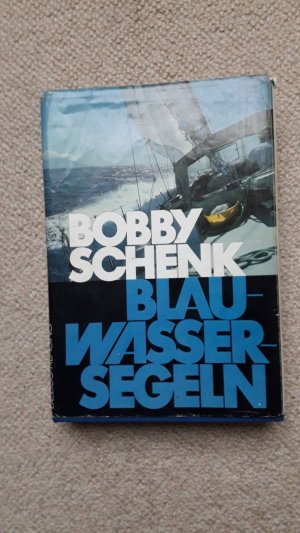 gebrauchtes Buch – Bobby Schenk – Blauwassersegeln