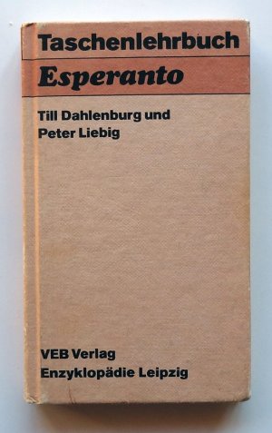 gebrauchtes Buch – Dahlenburg, Till; Liebig – Taschenlehrbuch Esperanto