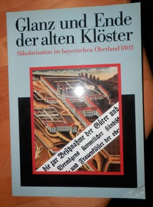 Glanz und Ende der alten Klöster