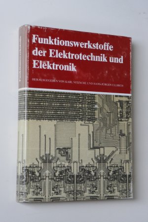 Funktionswerkstoffe der Elektrotechnik und Elektronik