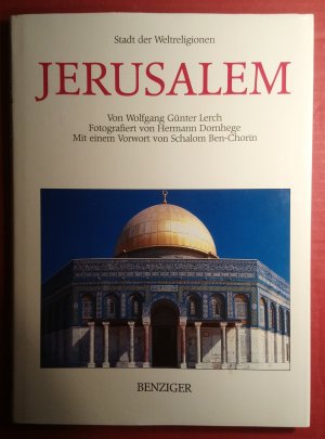 Jerusalem - Stadt der Weltreligionen