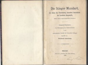 Die Stieger Mundart, ein Idiom des Unterharzes, besonders hinsichtlich der Lautlehre dargestellt, nebst einem etymologischen Idiotikon.