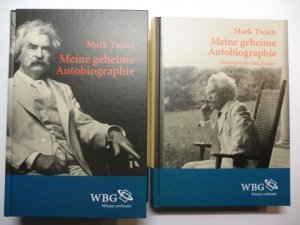 MARK TWAIN *. MEINE GEHEIME AUTOBIOGRAPHIE / Hintergründe und Zusätze. 2 Bände. Unter Mitarbeit von Benjamin Griffin, Victor Fischer, Michael B. Frank […]