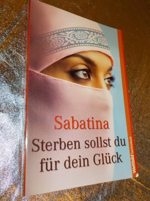 gebrauchtes Buch – Sabatina – Sterben sollst du für dein Glück