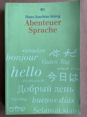 gebrauchtes Buch – Störig, Hans J – Abenteuer Sprache