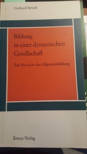 Bildung in einer dynamischen Gesellschaft