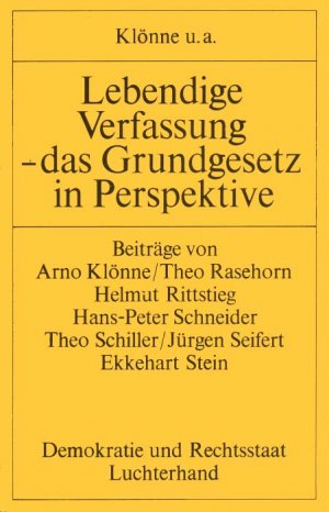 gebrauchtes Buch – Arno Klönne – Lebendige Verfassung - Das Grundgesetz in Perspektive. Demokratie und Rechtsstaat. Kritische Abhandlungen zur Rechtsstaatlichkeit in der Bundesrepublik, Band 52