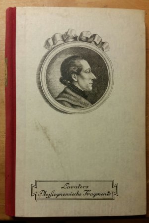 antiquarisches Buch – Lavater, Johann Caspar – Physiognomische Fragmente. Ausgewählt und kommentiert von Friedrich Märker.