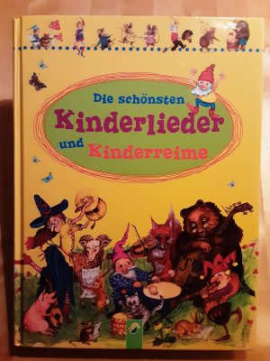 gebrauchtes Buch – Die schönsten Kinderlieder und Kinderreime