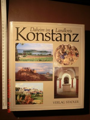 gebrauchtes Buch – Götz, Franz  – Konstanz: Daheim im Landkreis Konstanz