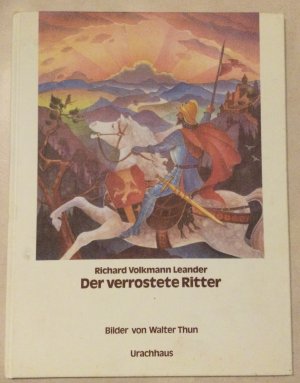 Der verrostete Ritter