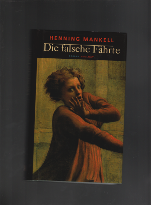 gebrauchtes Buch – Henning Mankell – Die falsche Fährte