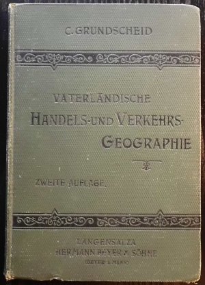 Vaterländische Handels- und Verkehrs-Geographie