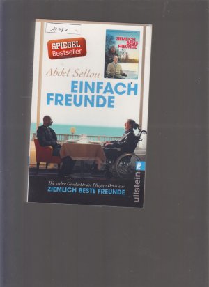 gebrauchtes Buch – Abdel Sellou – Einfach Freunde - Die wahre Geschichte des Pflegers Driss aus »Ziemlich beste Freunde«