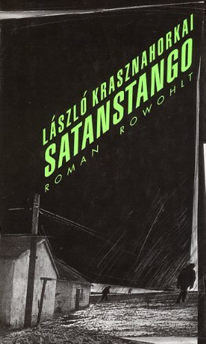 gebrauchtes Buch – László Krasznahorkai – Satanstango